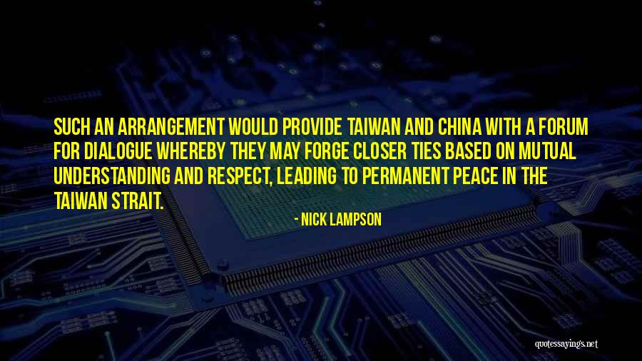 Respect And Understanding Quotes By Nick Lampson Respect And Understanding Quotes By Nick Lampson