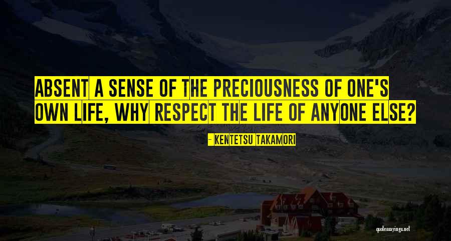 Respect Anyone Quotes By Kentetsu Takamori Respect Anyone Quotes By Kentetsu Takamori