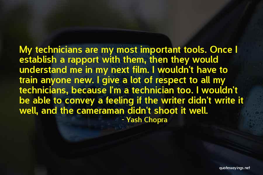 Respect Anyone Quotes By Yash Chopra Respect Anyone Quotes By Yash Chopra