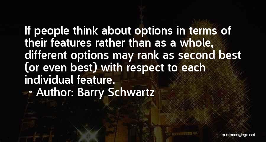 Respect Best Quotes By Barry Schwartz