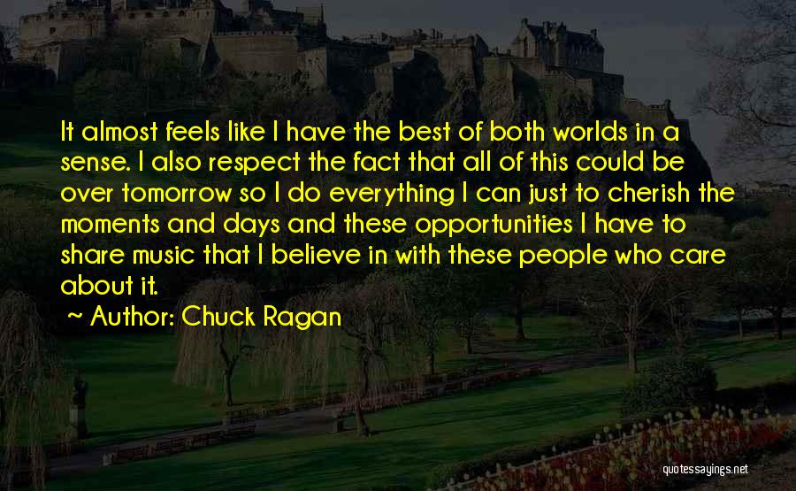 Respect Best Quotes By Chuck Ragan