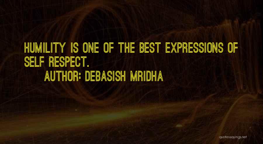 Respect Best Quotes By Debasish Mridha