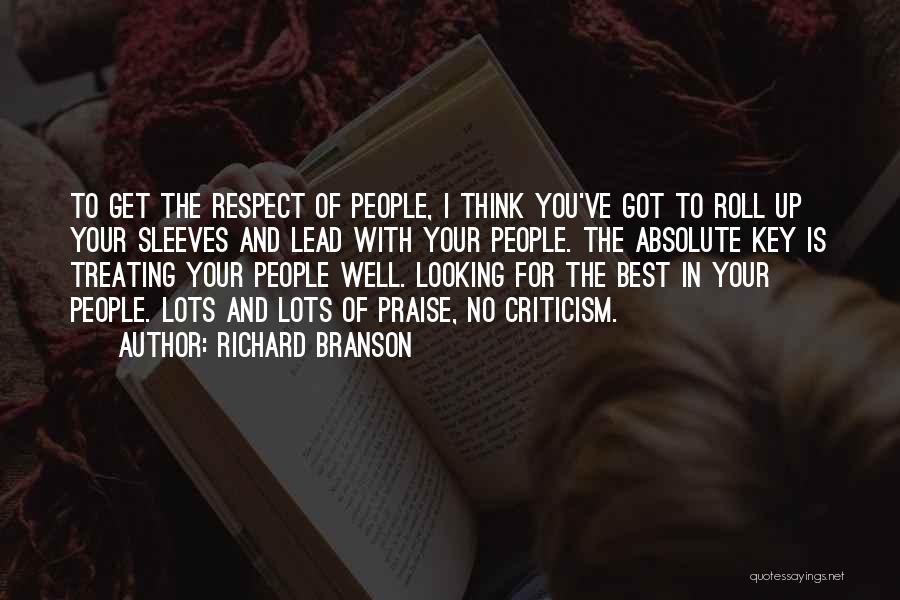 Respect Best Quotes By Richard Branson