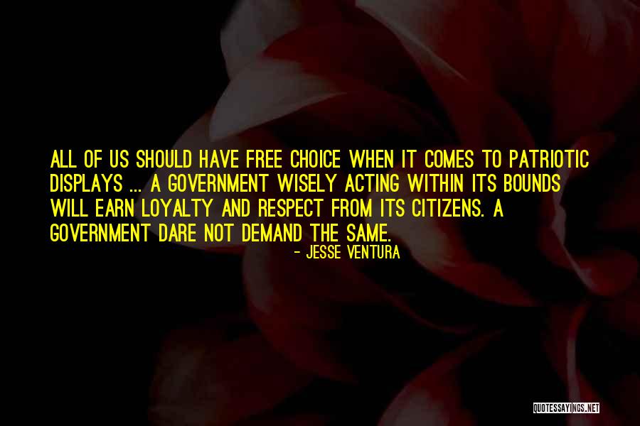 Respect Demand Quotes By Jesse Ventura Respect Demand Quotes By Jesse Ventura