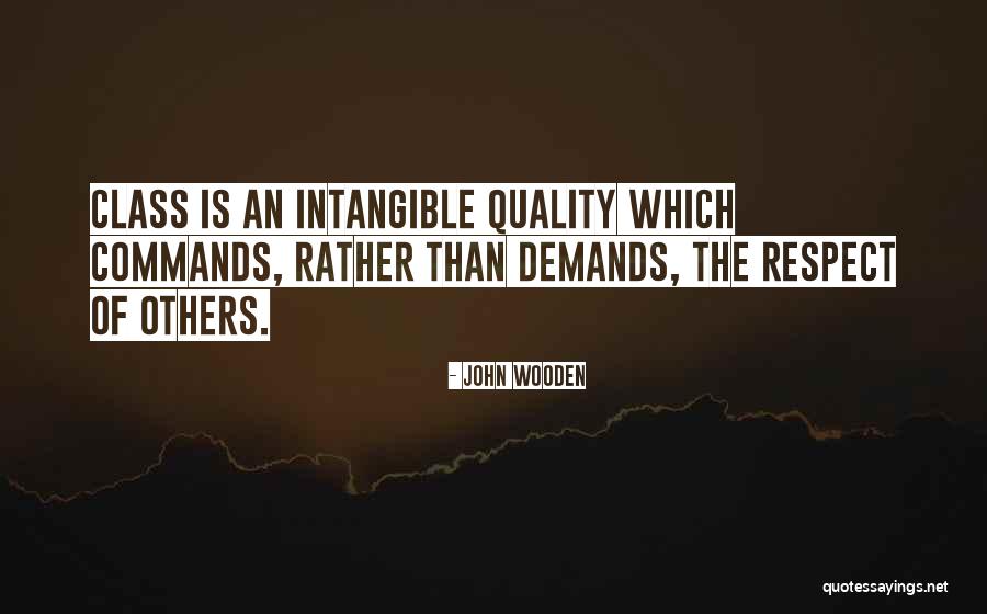 Respect Demand Quotes By John Wooden Respect Demand Quotes By John Wooden