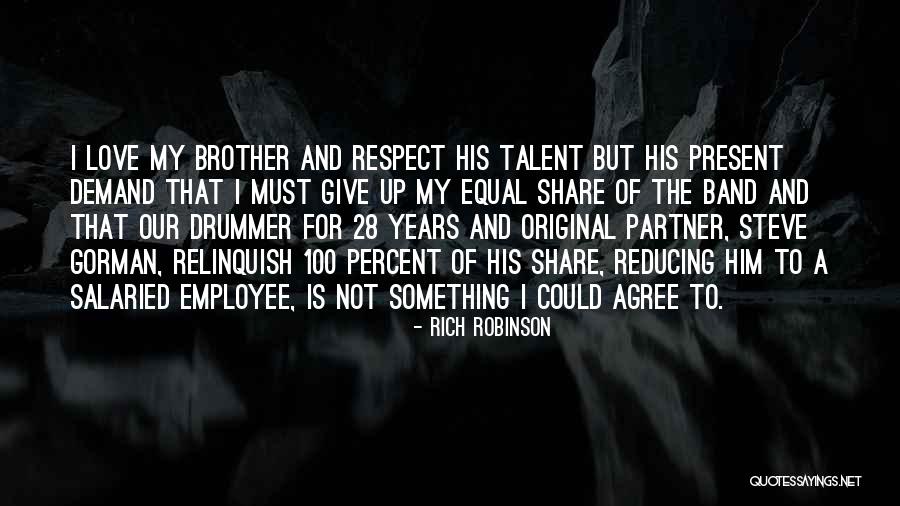 Respect Demand Quotes By Rich Robinson Respect Demand Quotes By Rich Robinson