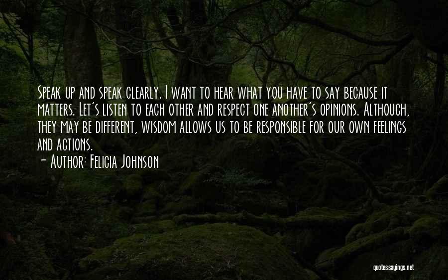 Respect Each Other Quotes By Felicia Johnson