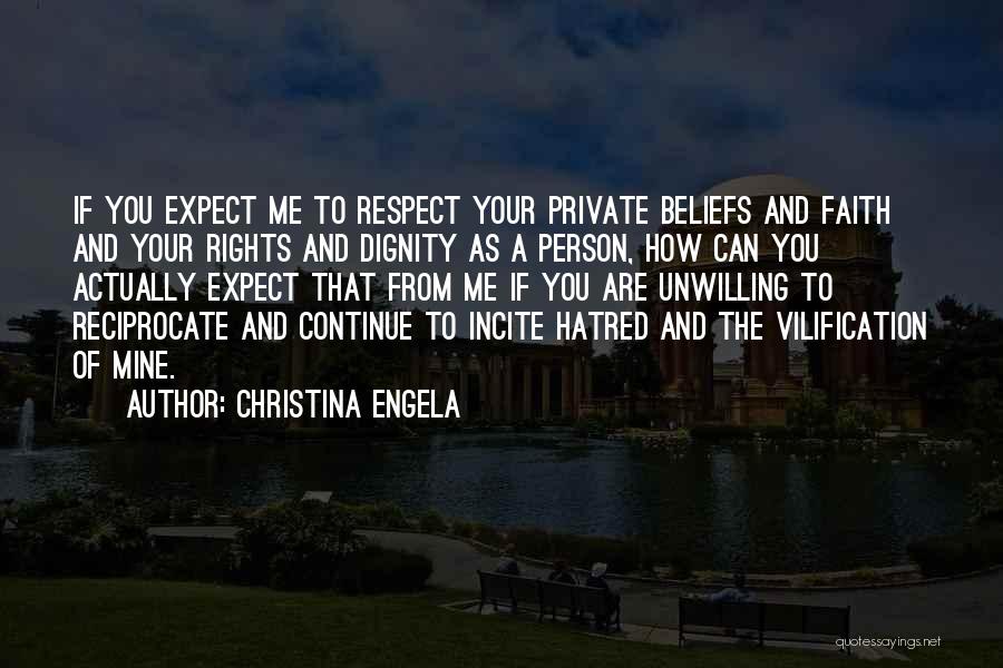Respect Each Other's Beliefs Quotes By Christina Engela