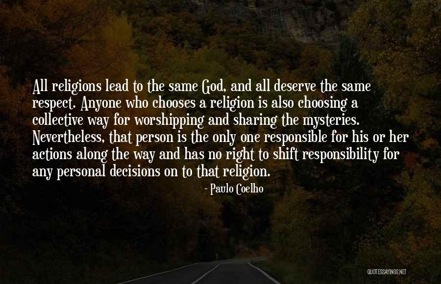 Respect Each Other's Beliefs Quotes By Paulo Coelho Respect Each Other's Beliefs Quotes By Paulo Coelho