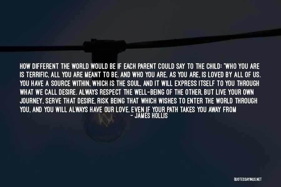 Respect Each Others Quotes By James Hollis Respect Each Others Quotes By James Hollis