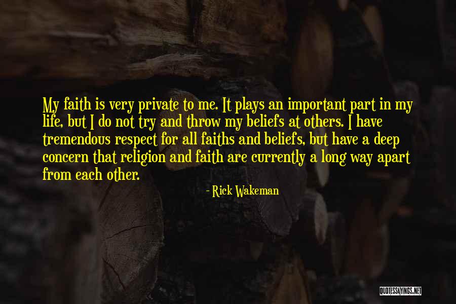 Respect Each Others Quotes By Rick Wakeman Respect Each Others Quotes By Rick Wakeman