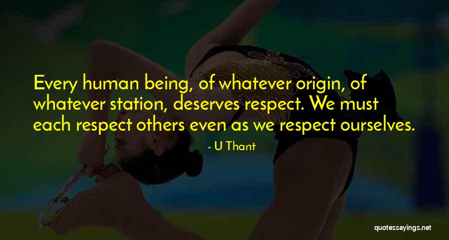 Respect Each Others Quotes By U Thant Respect Each Others Quotes By U Thant
