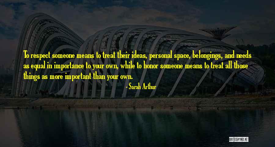 Respect Each Other's Religion Quotes By Sarah Arthur Respect Each Other's Religion Quotes By Sarah Arthur
