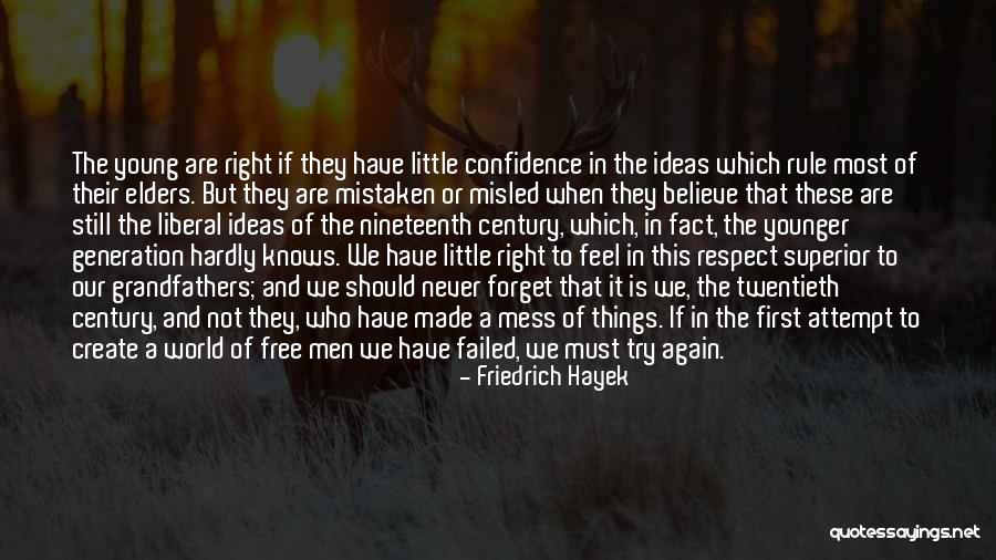 Respect Elders Quotes By Friedrich Hayek Respect Elders Quotes By Friedrich Hayek