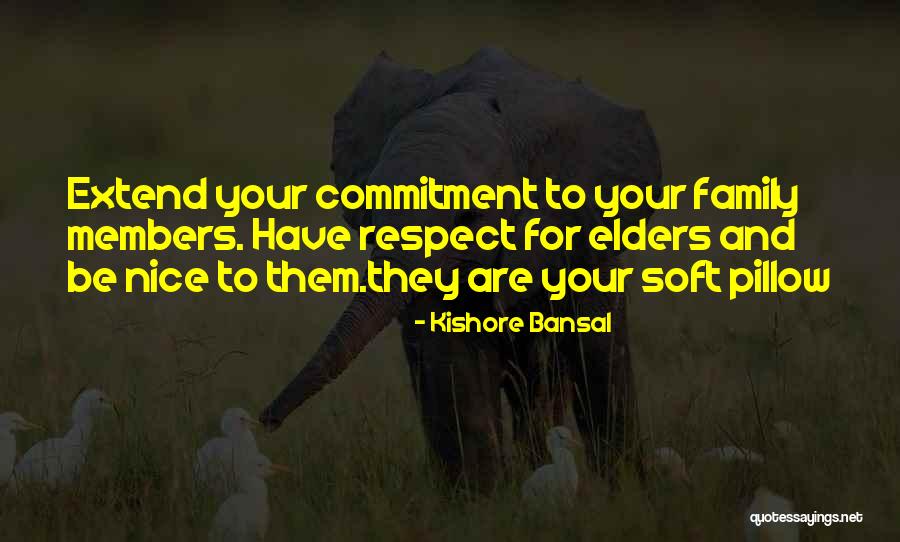Respect Elders Quotes By Kishore Bansal Respect Elders Quotes By Kishore Bansal