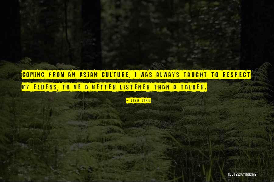 Respect Elders Quotes By Lisa Ling Respect Elders Quotes By Lisa Ling