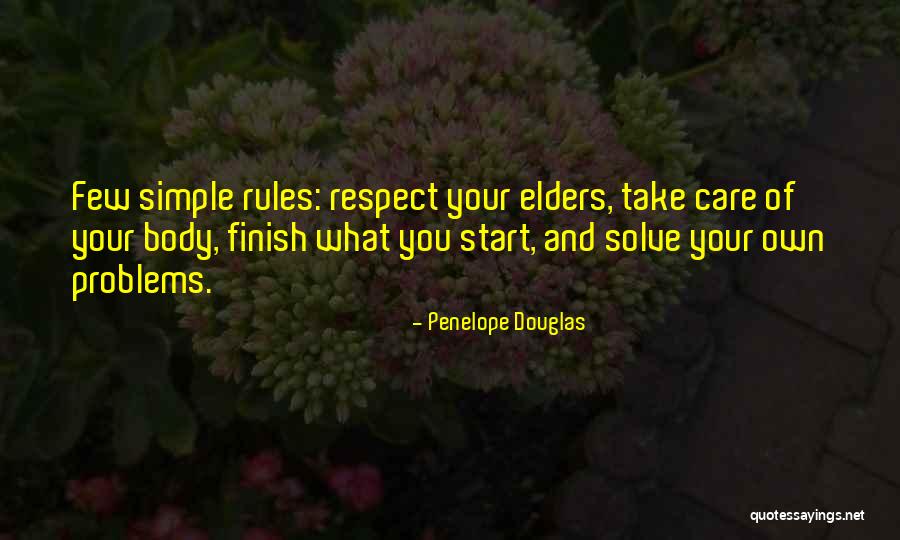 Respect Elders Quotes By Penelope Douglas Respect Elders Quotes By Penelope Douglas