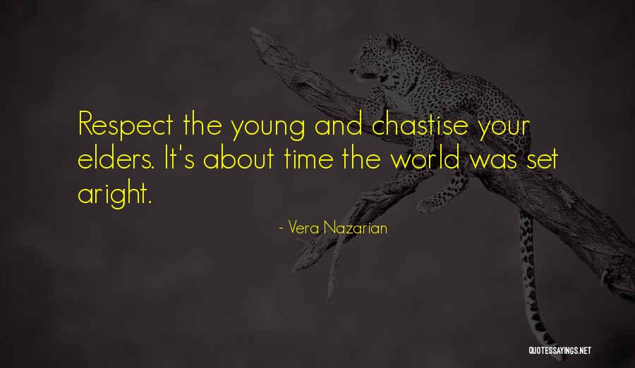 Respect Elders Quotes By Vera Nazarian Respect Elders Quotes By Vera Nazarian