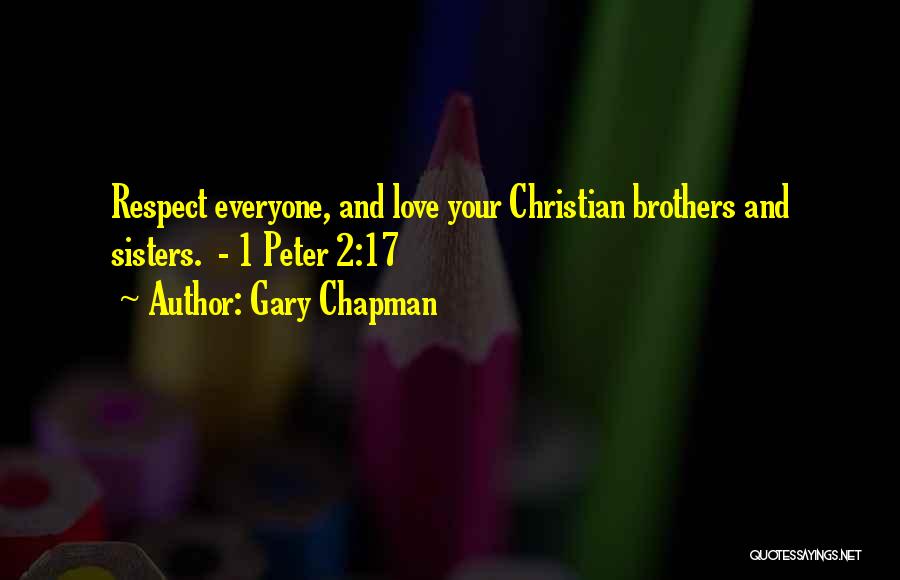 Respect Everyone Quotes By Gary Chapman