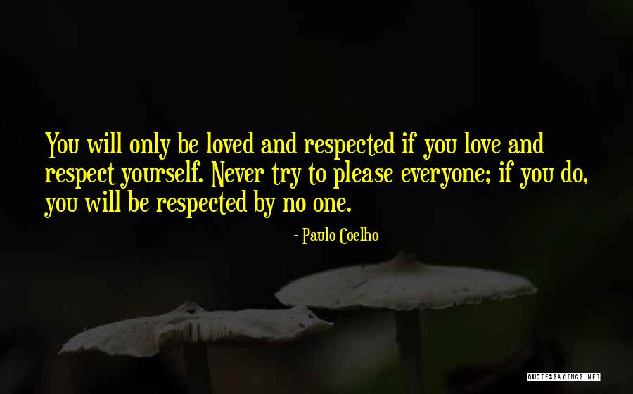 Respect Everyone Quotes By Paulo Coelho