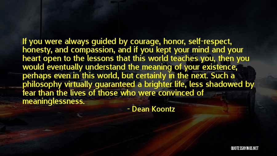 Respect Fear Quotes By Dean Koontz Respect Fear Quotes By Dean Koontz