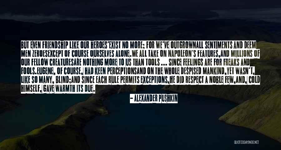 Respect Feelings Quotes By Alexander Pushkin Respect Feelings Quotes By Alexander Pushkin