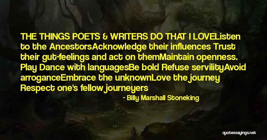 Respect Feelings Quotes By Billy Marshall Stoneking Respect Feelings Quotes By Billy Marshall Stoneking