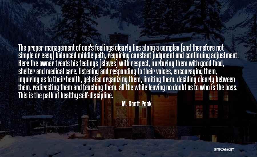 Respect Feelings Quotes By M. Scott Peck Respect Feelings Quotes By M. Scott Peck
