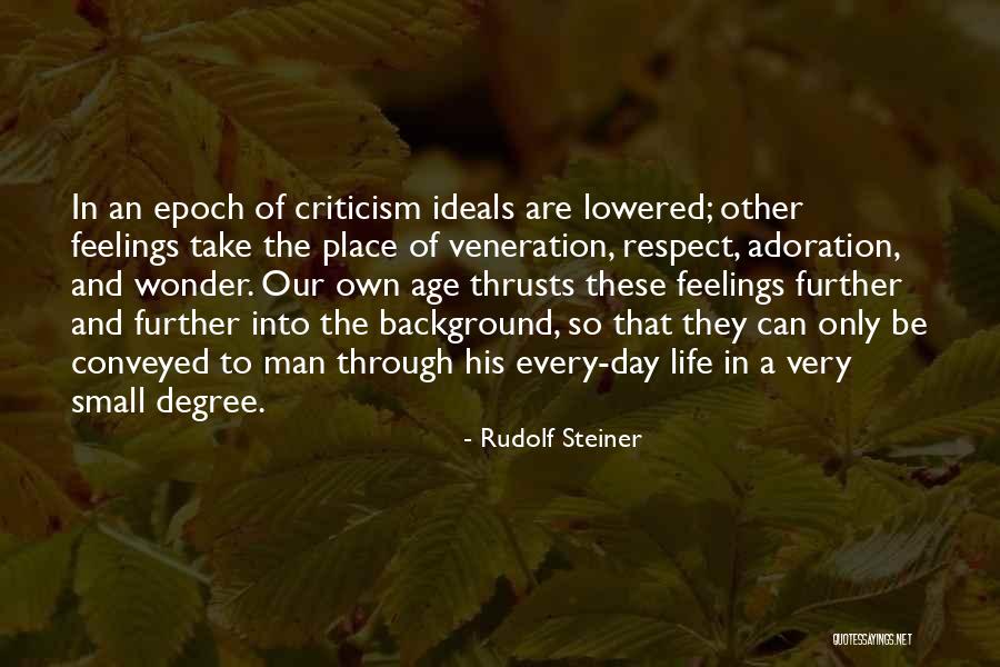 Respect Feelings Quotes By Rudolf Steiner Respect Feelings Quotes By Rudolf Steiner
