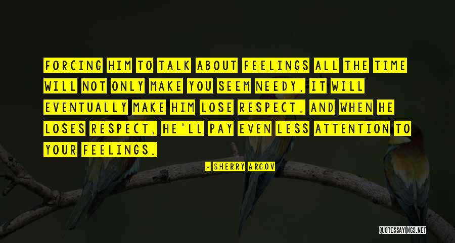 Respect Feelings Quotes By Sherry Argov Respect Feelings Quotes By Sherry Argov
