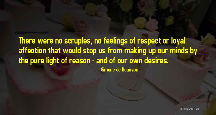 Respect Feelings Quotes By Simone De Beauvoir Respect Feelings Quotes By Simone De Beauvoir