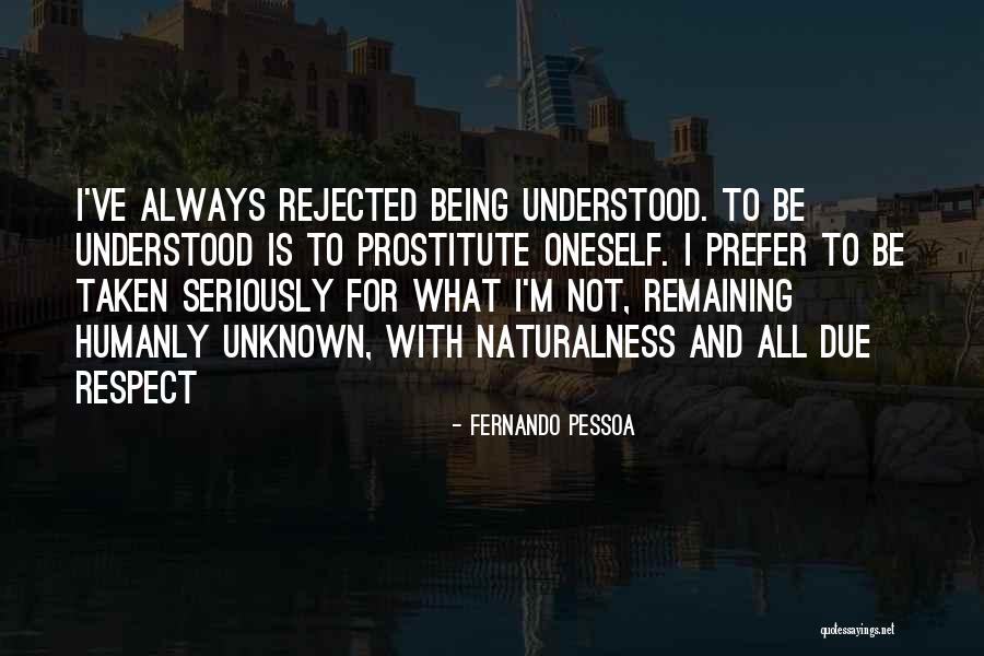 Respect For All Quotes By Fernando Pessoa Respect For All Quotes By Fernando Pessoa