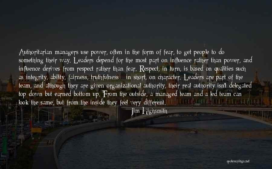 Respect For Authority Quotes By Jim Highsmith Respect For Authority Quotes By Jim Highsmith