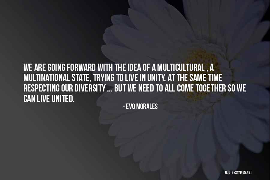 Respect For Diversity Quotes By Evo Morales Respect For Diversity Quotes By Evo Morales