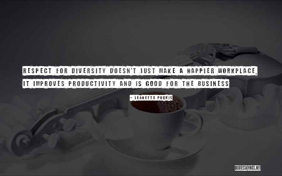 Respect For Diversity Quotes By Jeanette Purkis Respect For Diversity Quotes By Jeanette Purkis