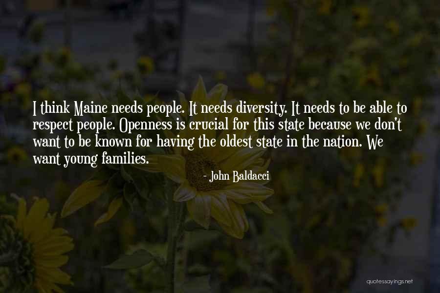 Respect For Diversity Quotes By John Baldacci Respect For Diversity Quotes By John Baldacci