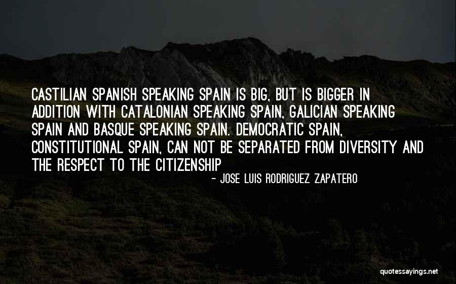 Respect For Diversity Quotes By Jose Luis Rodriguez Zapatero Respect For Diversity Quotes By Jose Luis Rodriguez Zapatero