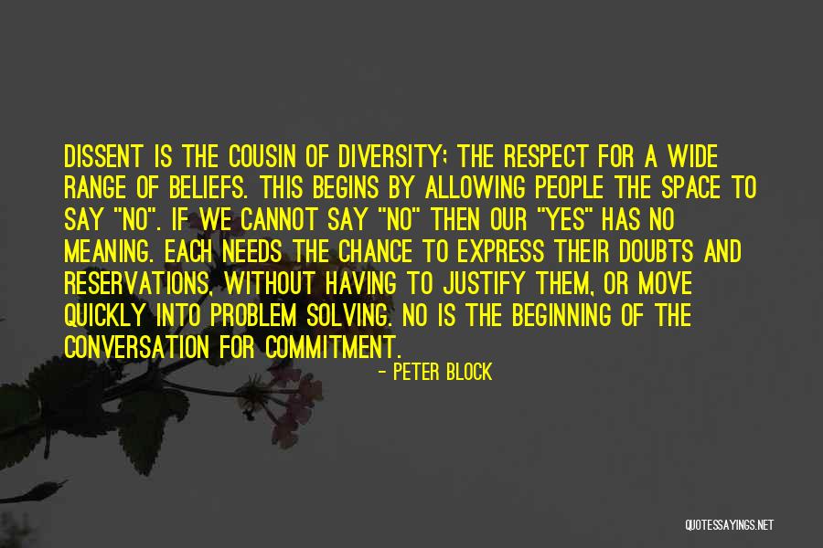 Respect For Diversity Quotes By Peter Block Respect For Diversity Quotes By Peter Block