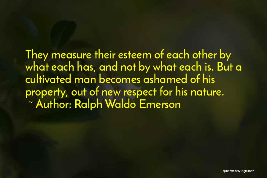 Respect For Each Other Quotes By Ralph Waldo Emerson