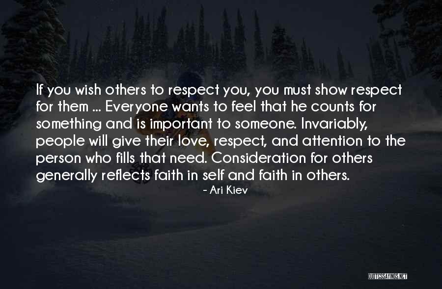 Respect For Everyone Quotes By Ari Kiev Respect For Everyone Quotes By Ari Kiev
