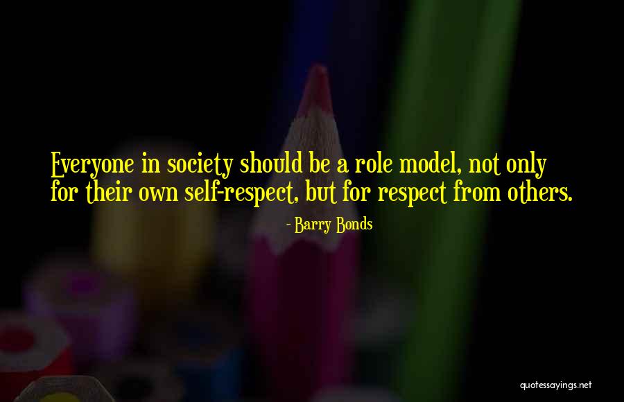 Respect For Everyone Quotes By Barry Bonds Respect For Everyone Quotes By Barry Bonds