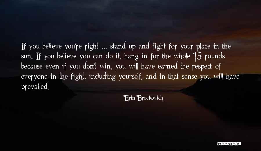 Respect For Everyone Quotes By Erin Brockovich