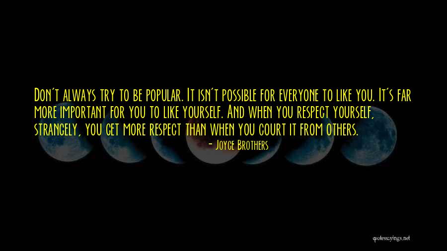 Respect For Everyone Quotes By Joyce Brothers Respect For Everyone Quotes By Joyce Brothers