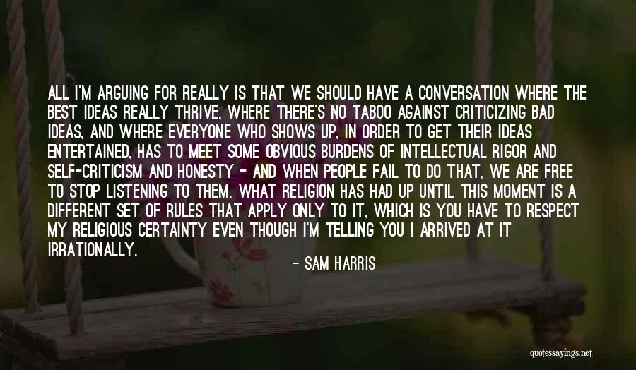 Respect For Everyone Quotes By Sam Harris