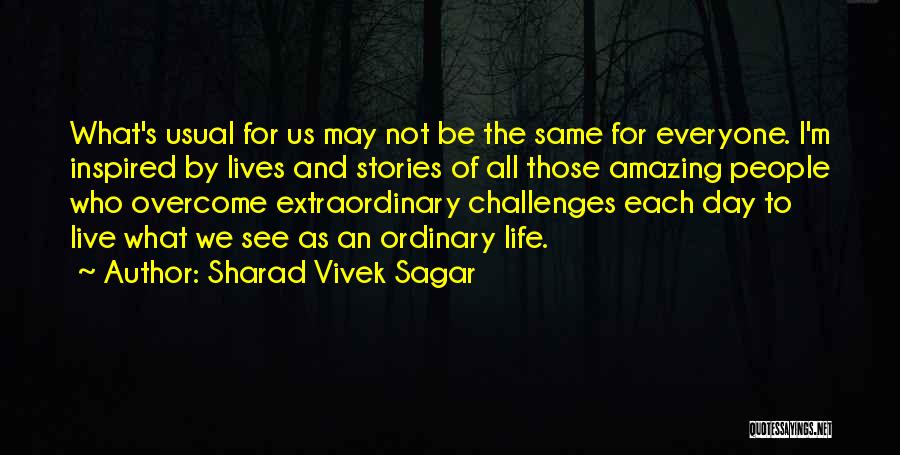 Respect For Everyone Quotes By Sharad Vivek Sagar