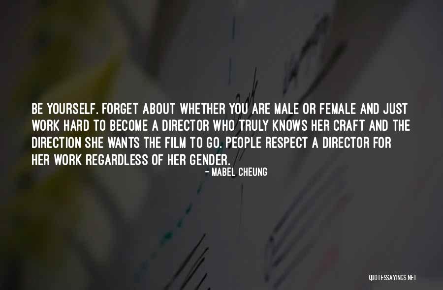 Respect For Female Quotes By Mabel Cheung Respect For Female Quotes By Mabel Cheung