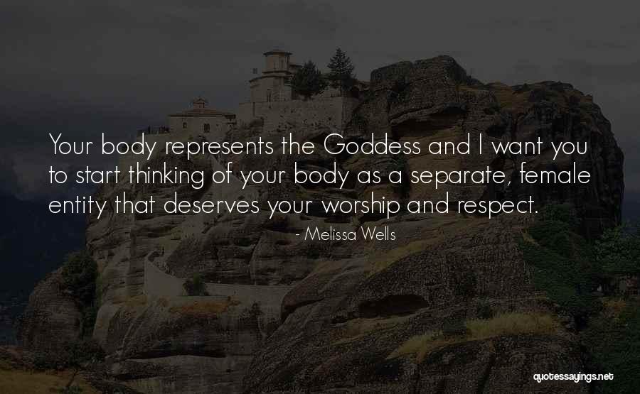 Respect For Female Quotes By Melissa Wells Respect For Female Quotes By Melissa Wells