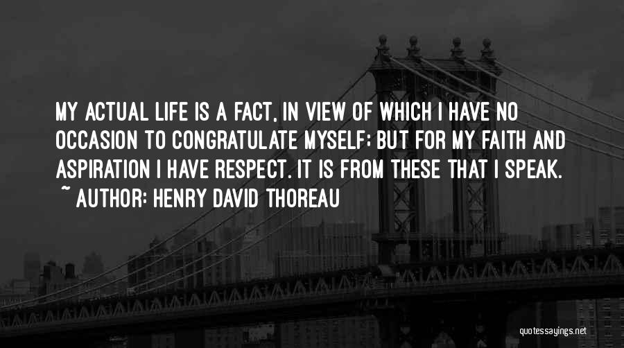 Respect For Myself Quotes By Henry David Thoreau