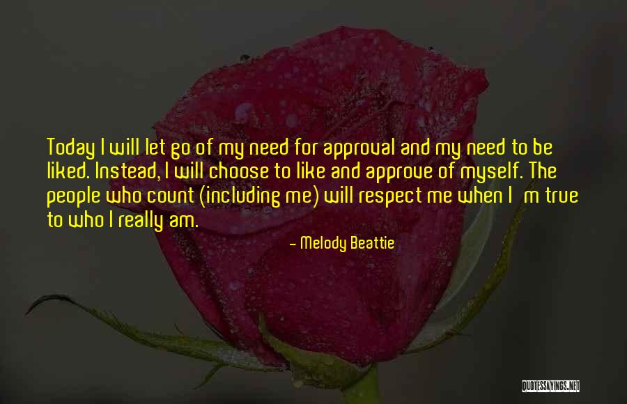 Respect For Myself Quotes By Melody Beattie