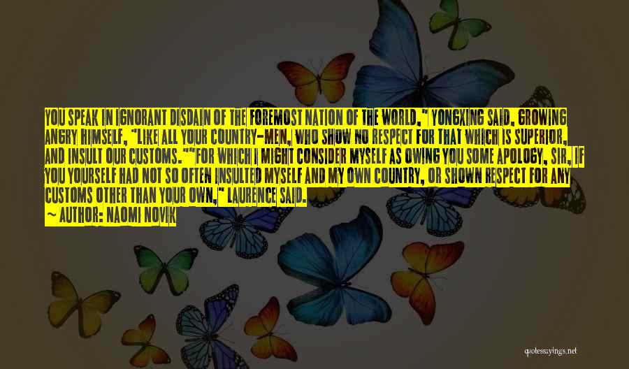 Respect For Myself Quotes By Naomi Novik Respect For Myself Quotes By Naomi Novik